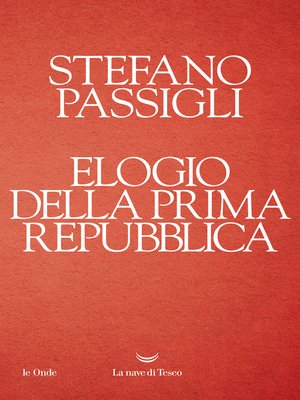 cover image of Elogio della Prima repubblica